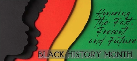 Black History Month - Honoring the Past, Present, and Future